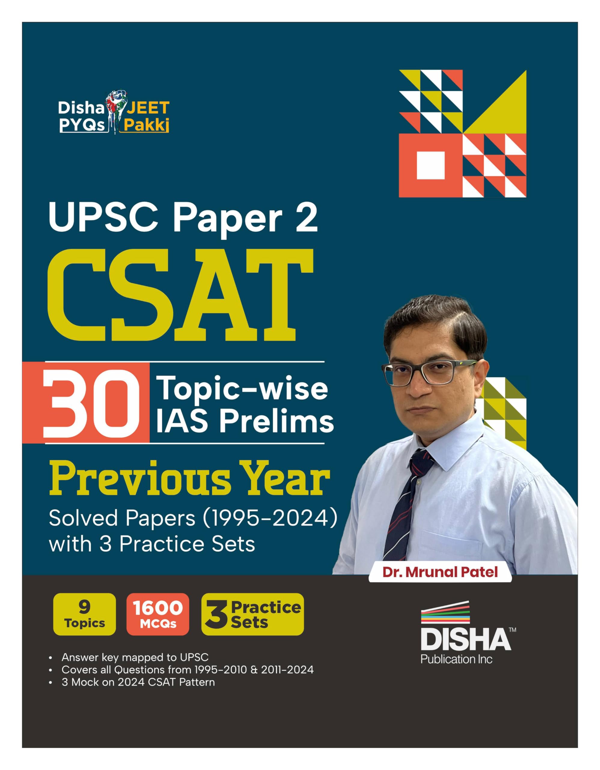 Disha Upsc Paper 2 Csat 30 TopicWise Ias Prelims Previous Year Solved Papers (1995  2024) With 3 Practice Sets | Civil Service