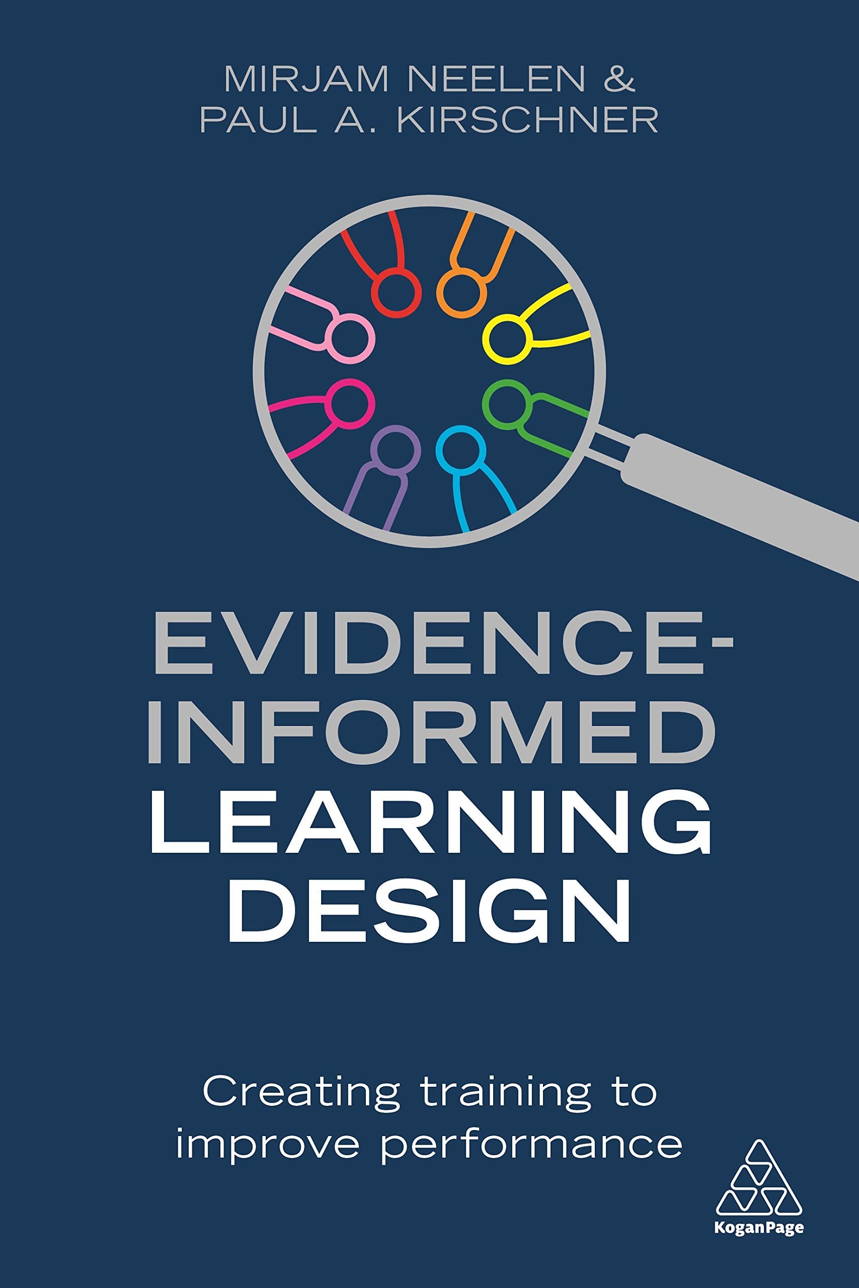 EvidenceInformed Learning Design: Creating Training to Improve Performance