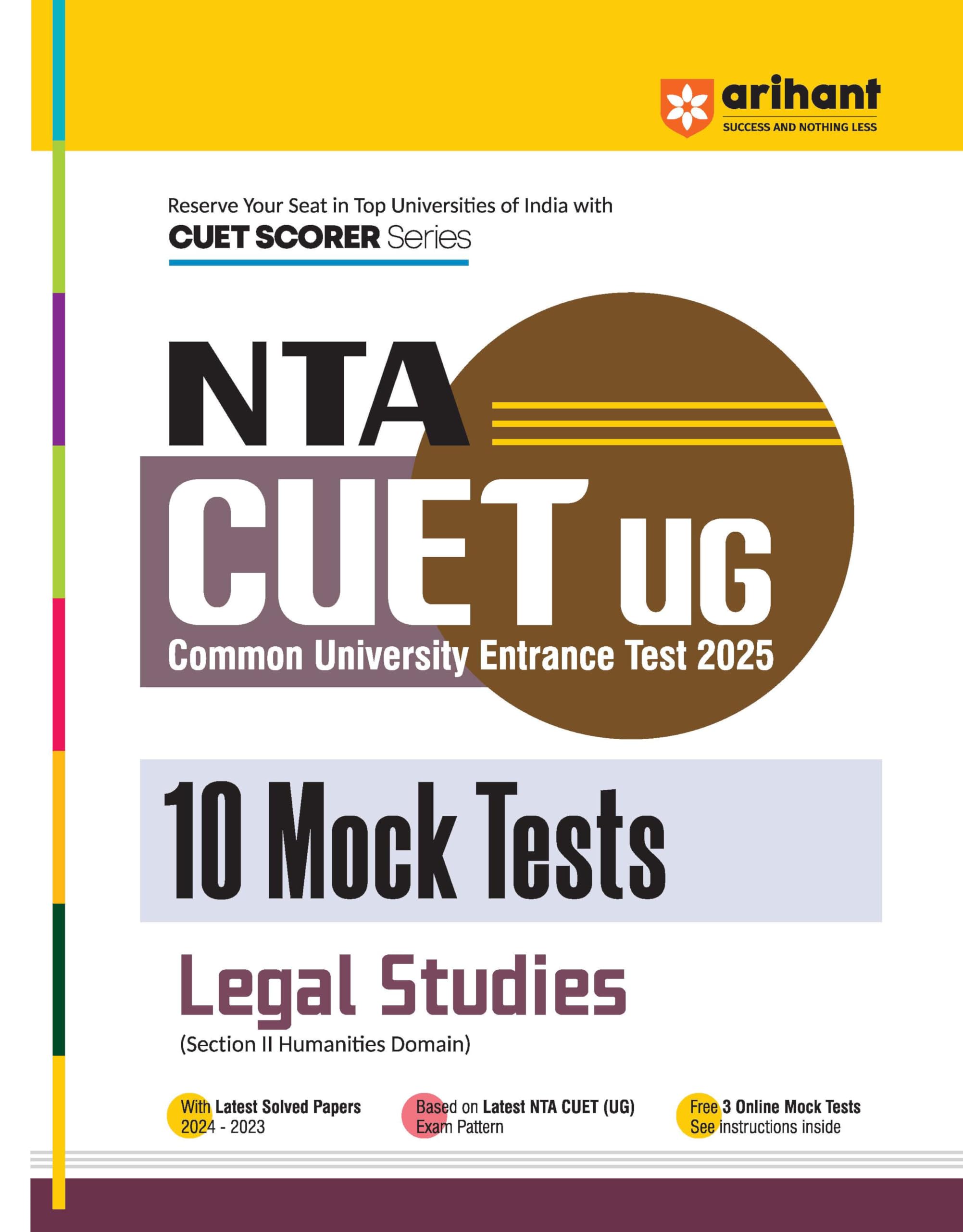 (Old Edition) Arihant NTA CUET UG 2025 10 Mock Tests for Legal Studies (Section II Humanities Domain)