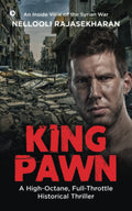 King Pawn : A HighOctane, FullThrottle Historical Thriller