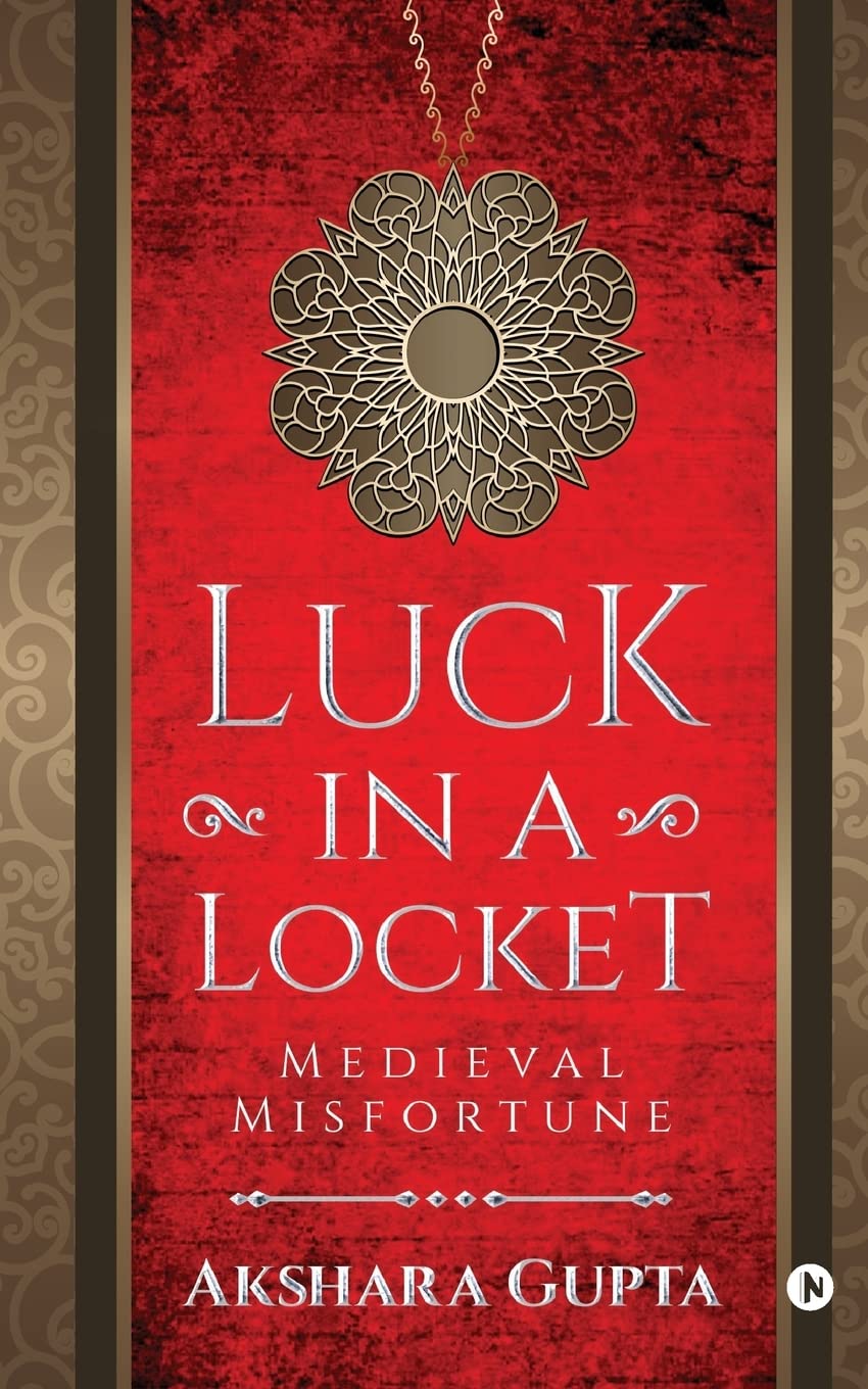 Luck In A Locket : Medieval Misfortune