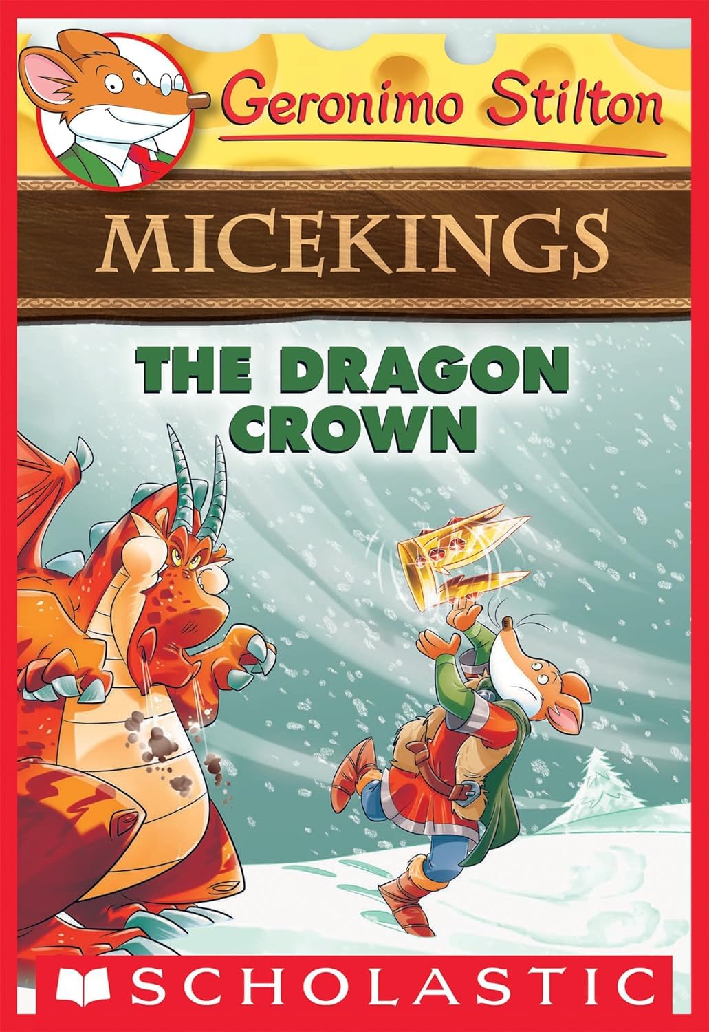 The Dragon Crown (Geronimo Stilton Micekings #7)
