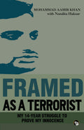 Framed as a Terrorist: My 14Year Struggle to Prove My Innocence
