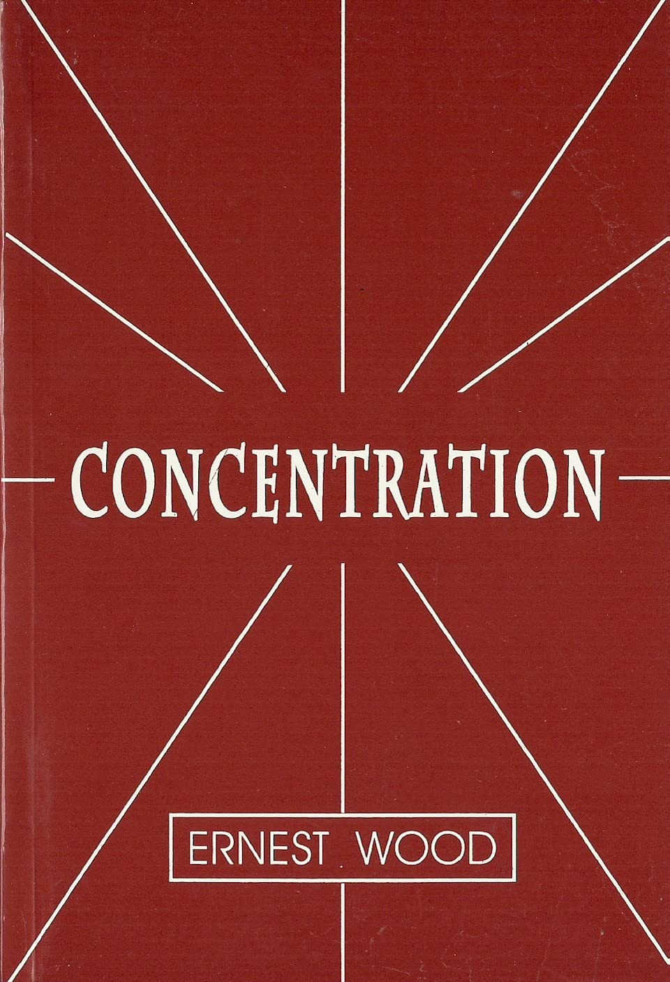 Concentration: A Practical Course with a Supplement on Meditation  Paperback