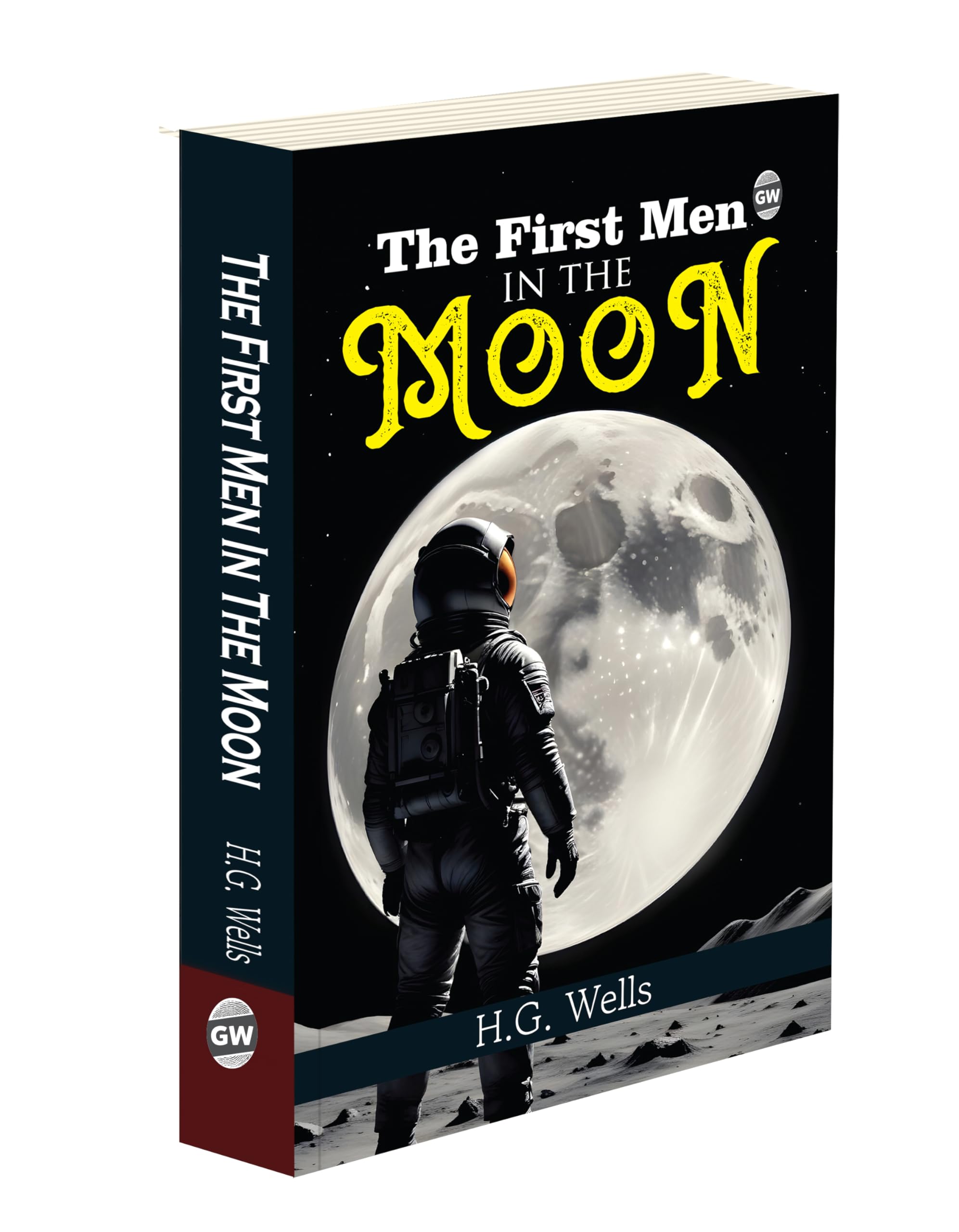 The First Men in the Moon : H.G. Wells classic, early science fiction novel, space exploration story, English literature scifi