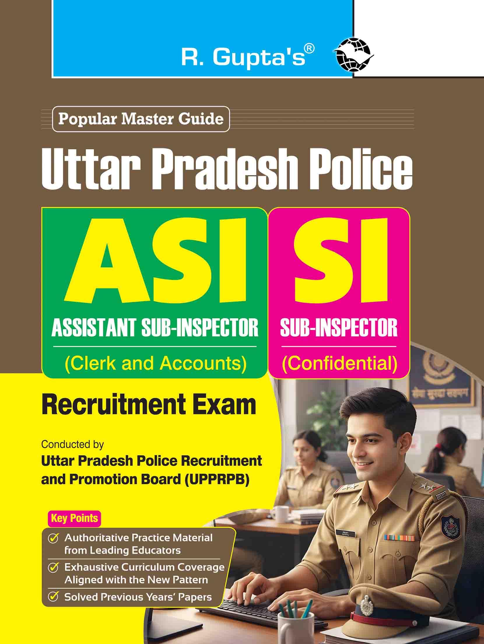 UP Police  Assistant SubInspector (Clerk & Accounts) and SubInspector (Confidential) Recruitment Exam Guide