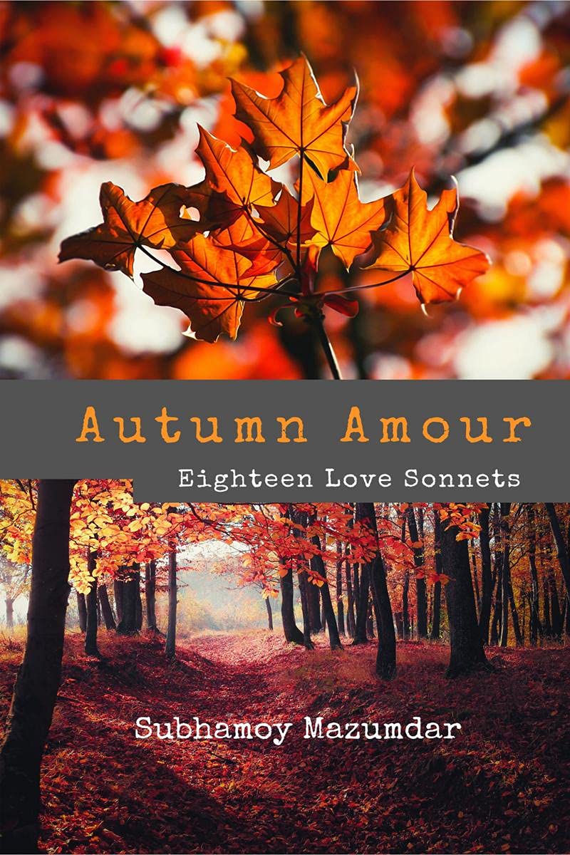 Autumn Amour : Eighteen Love Sonnets