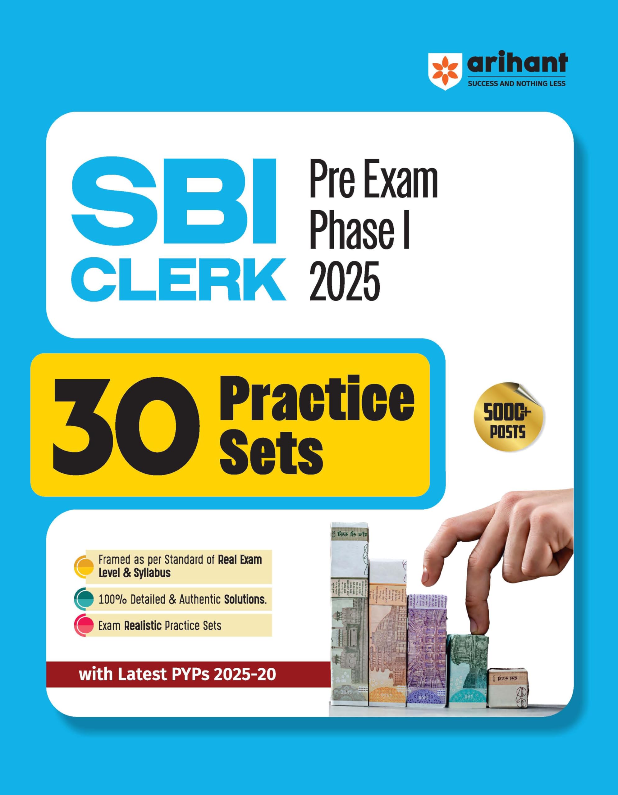 Arihant SBI Clerk Prelims Exam 2025 | 30 Practice Sets with Latest PYQs (202520) | Complete Exam Level and Syllabus Coverage | 