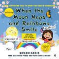 When the Moon Naps and Rainbows Smile: Three Captivating tales to spark your childs imagination