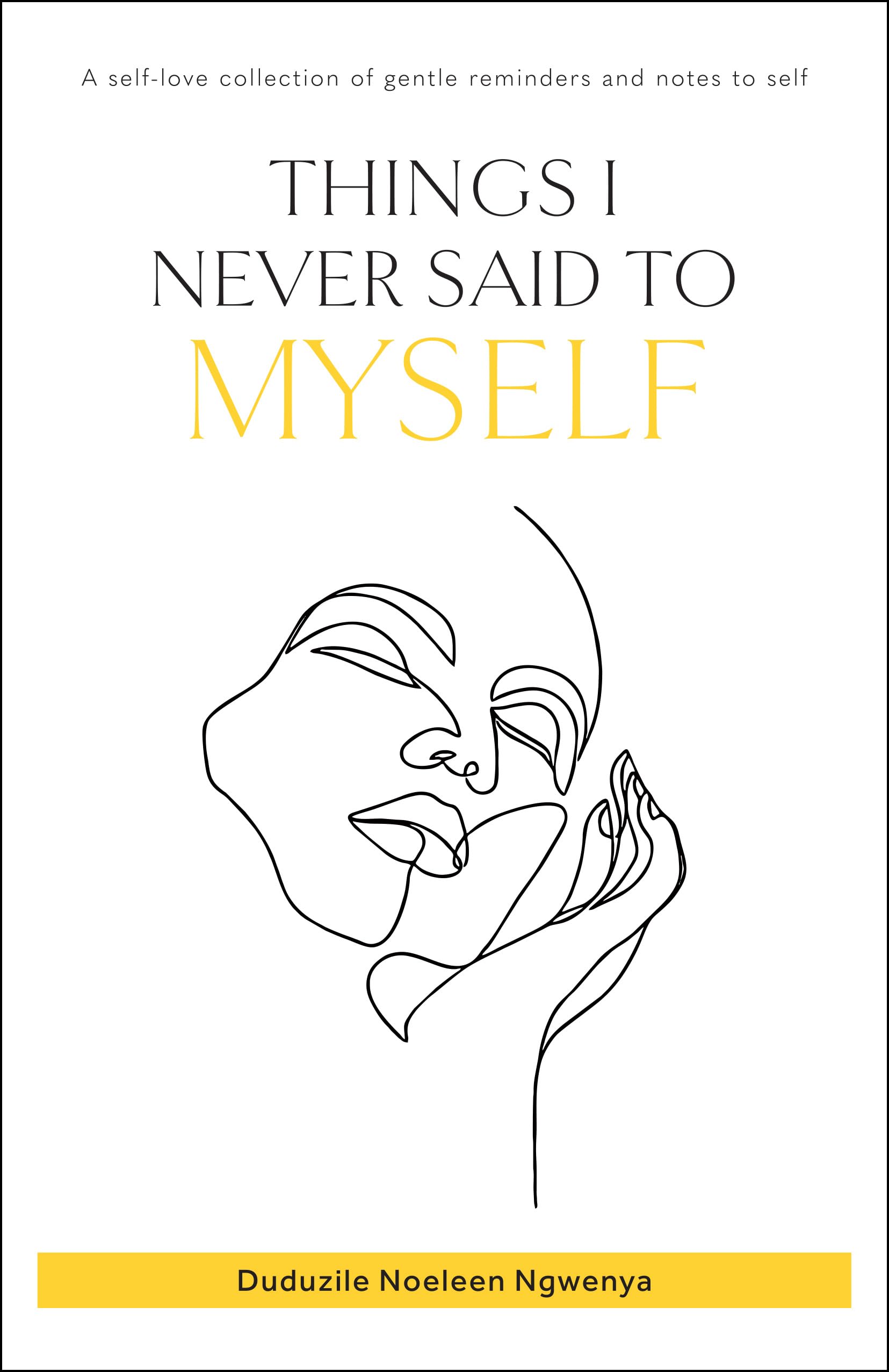 Things I Never Said To Myself (English)