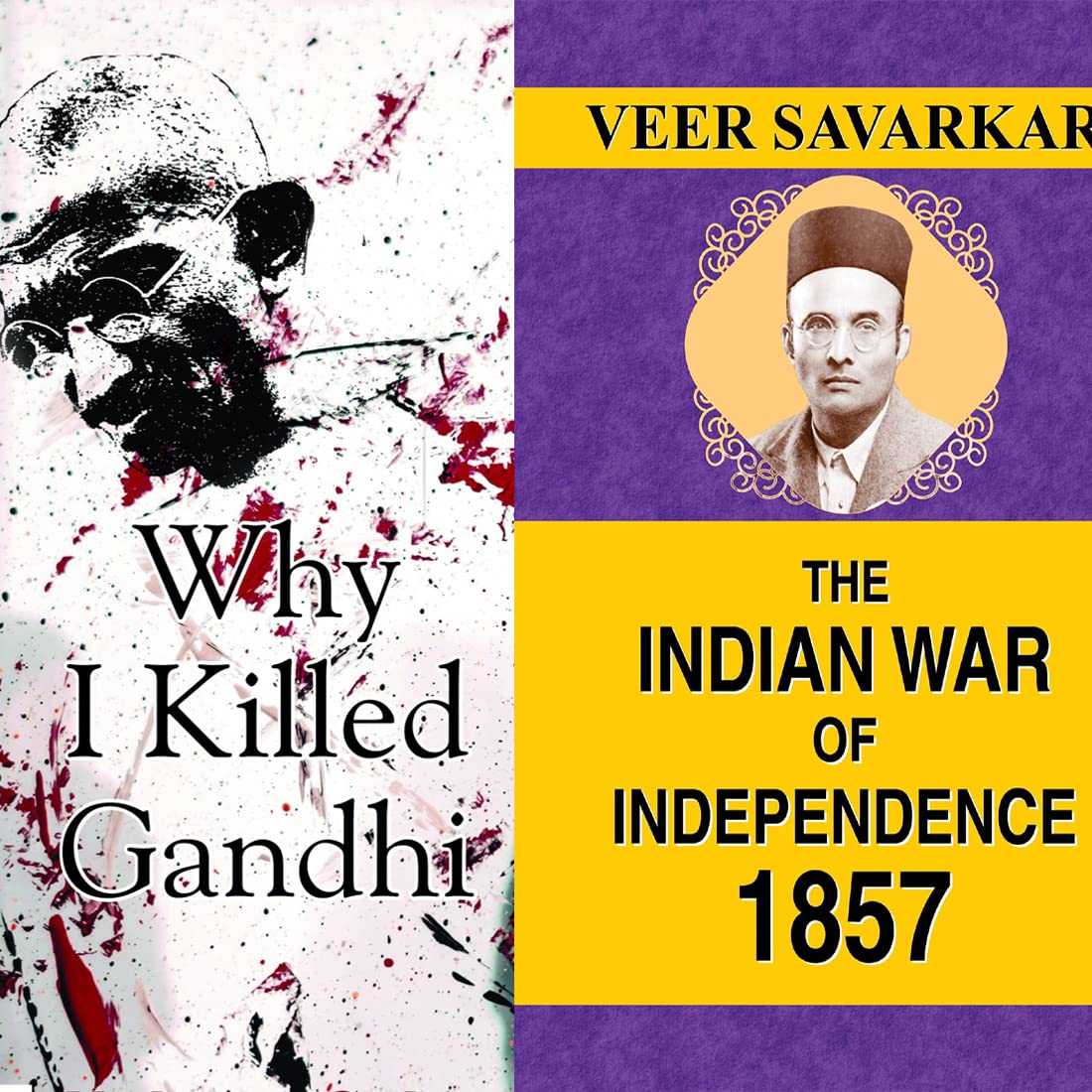 The Indian War of Independence 1857 + Why I Killed Gandhi? Nathuram Godse (2 Books Set)