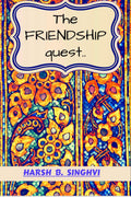 The Friendhip Quest: With Blessing Of TeacherS !