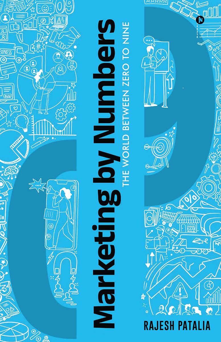 Marketing by Numbers: The world between zero to nine