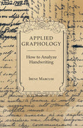 Applied Graphology  How to Analyze Handwriting