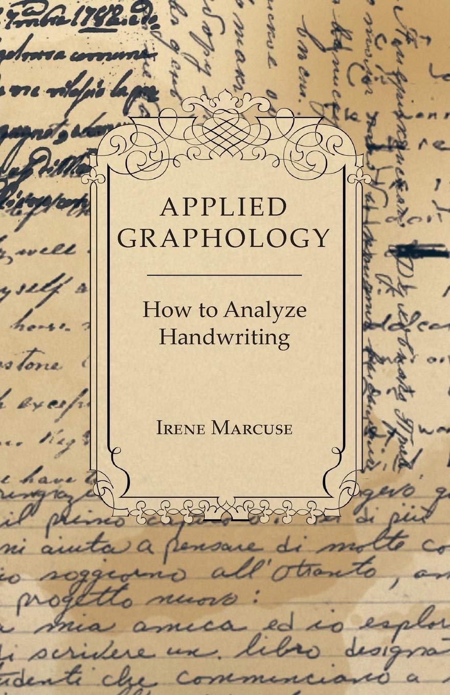 Applied Graphology  How to Analyze Handwriting