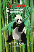 Cute Panda Coloring and Scissor Skills Activity Book : Children Activity Book for Boys and Girls Ages 38 with Super Cute Panda 