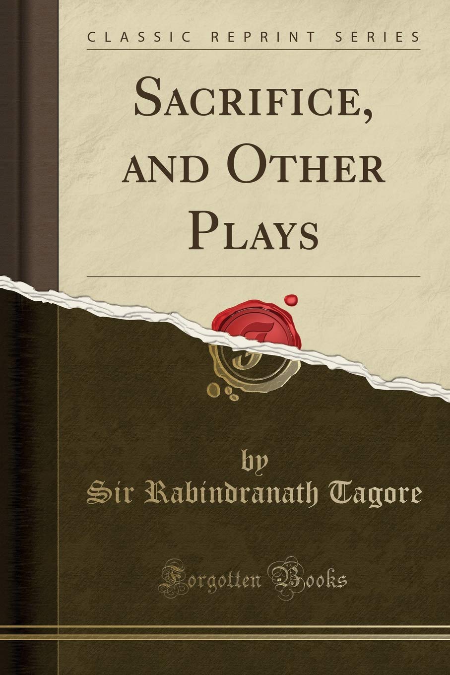 Sacrifice, and Other Plays (Classic Reprint)