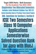 Icse Two Semesters Class 10 Computer Applications Semesterwise Solved Question Bank For Java With Bluej: Chapterwise Questions A