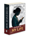 The Story of My Life (Paperback) : Inspiring Autobiography of Courage & Perseverance, Timeless Memoir by Helen Keller, Iconic Tr