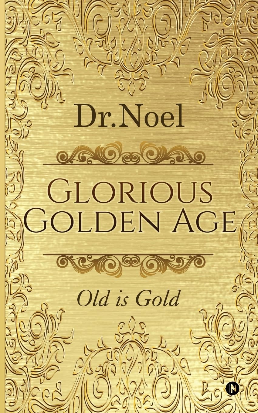 Glorious Golden Age : Old is Gold
