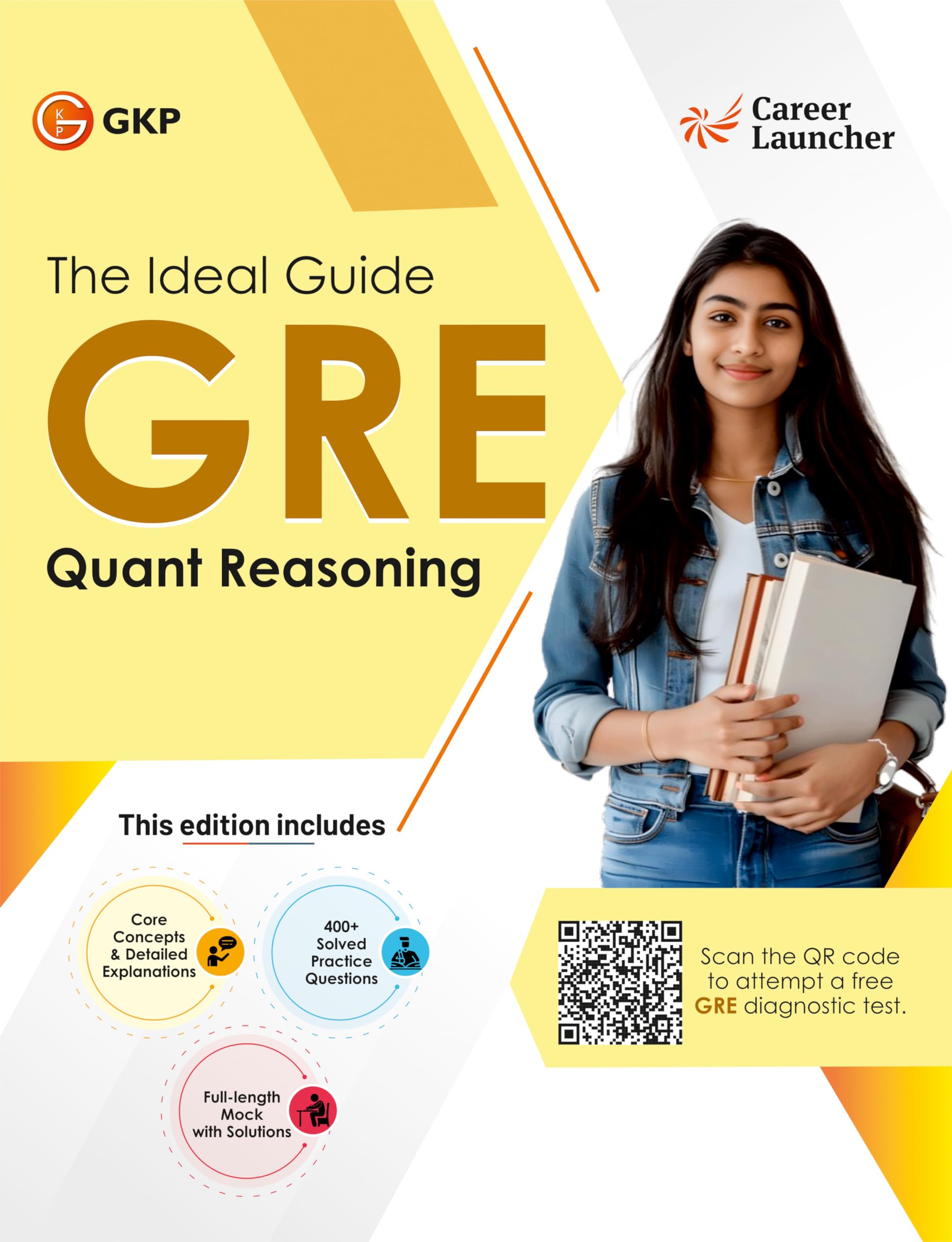 GKP GRE 2025 Quantitative Reasoning Guide by Career Launcher | The Ideal Quant Section Prep Book for GRE| 400+ Practice Question