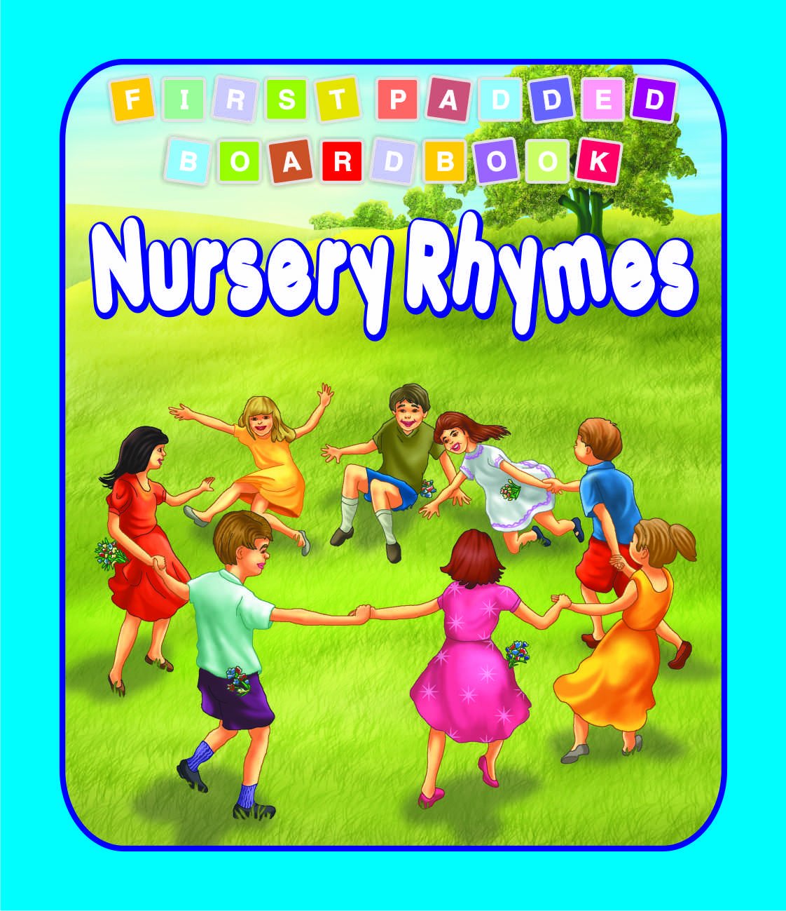 My First Padded Board Book  Nursery Rhymes | Early Learning Board Book For Toddlers Ages 02 | Soft Padded Cover With Fun Rhyme