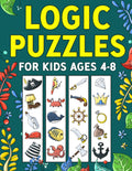 Logic Puzzles for Kids Ages 48: A Fun Educational Workbook To Practice Critical Thinking, Recognize Patterns, Sequences, Compar