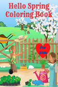 Hello Spring Coloring Book for Kids : Simple and Fun Spring coloring pages to color with Butterflies, birds, flowers and many mo