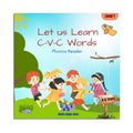 Let Us Learn Cvc Words (ConsonantVowelConsonant) | Individual Vowels Chapter | Book For Ukg, Skg, And Kindergarten Beginners K