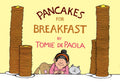 Pancakes for Breakfast: A Wordless Story About Cooking and Perseverance for Children (Ages 48)