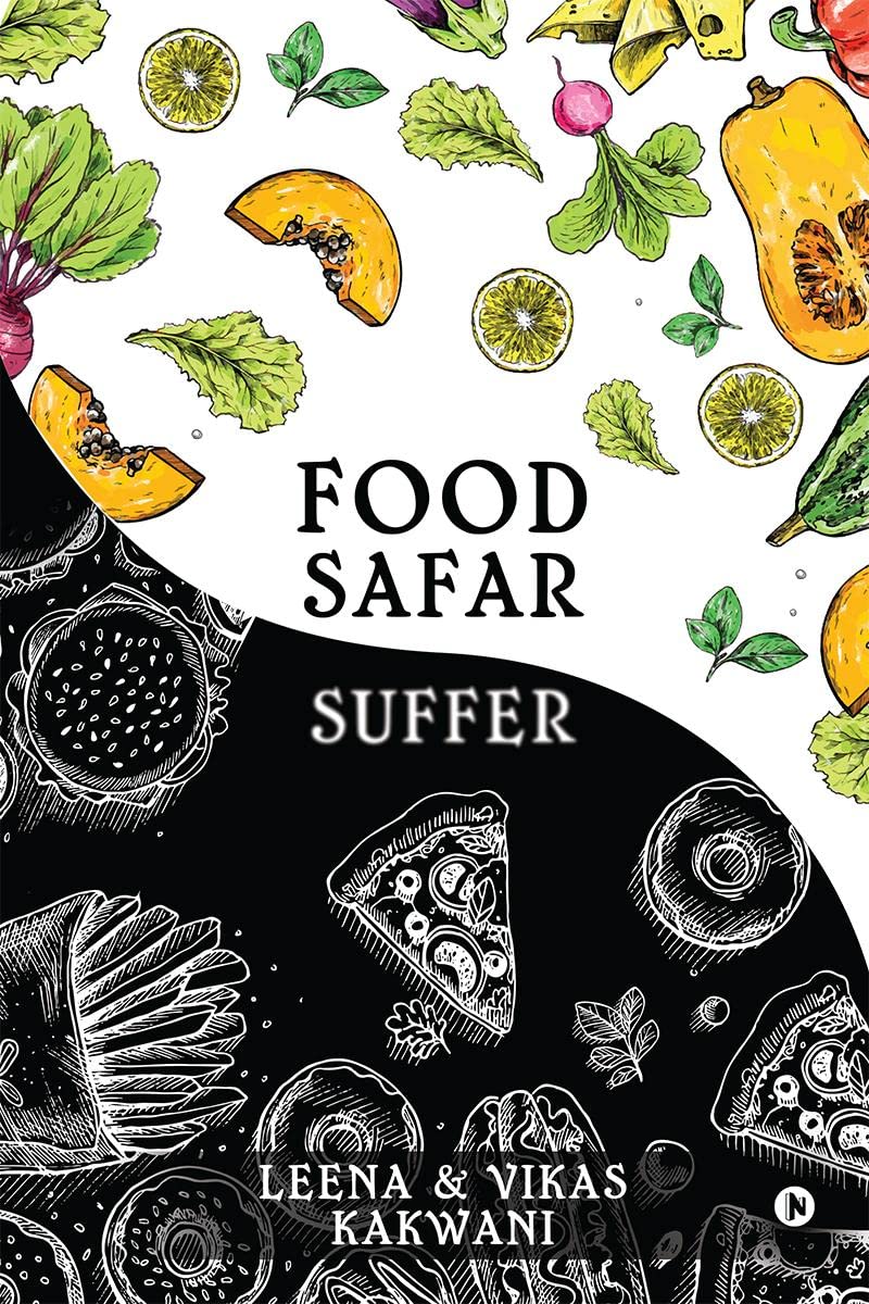 FOOD SAFAR/SUFFER : Your RealLife Experience
