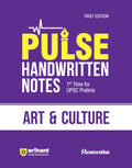 (Old Edition) Arihant PULSE ART & CULTURE Coloured Handwritten Notes | 1st Time For UPSC Prelims with Concepts, facts, Analysis,
