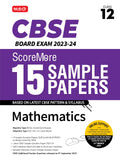 MTG CBSE ScoreMore 15 Sample Question Papers Class 12 Mathematics Book For 2024 Board Exam (Based on CBSE Latest Pattern)
