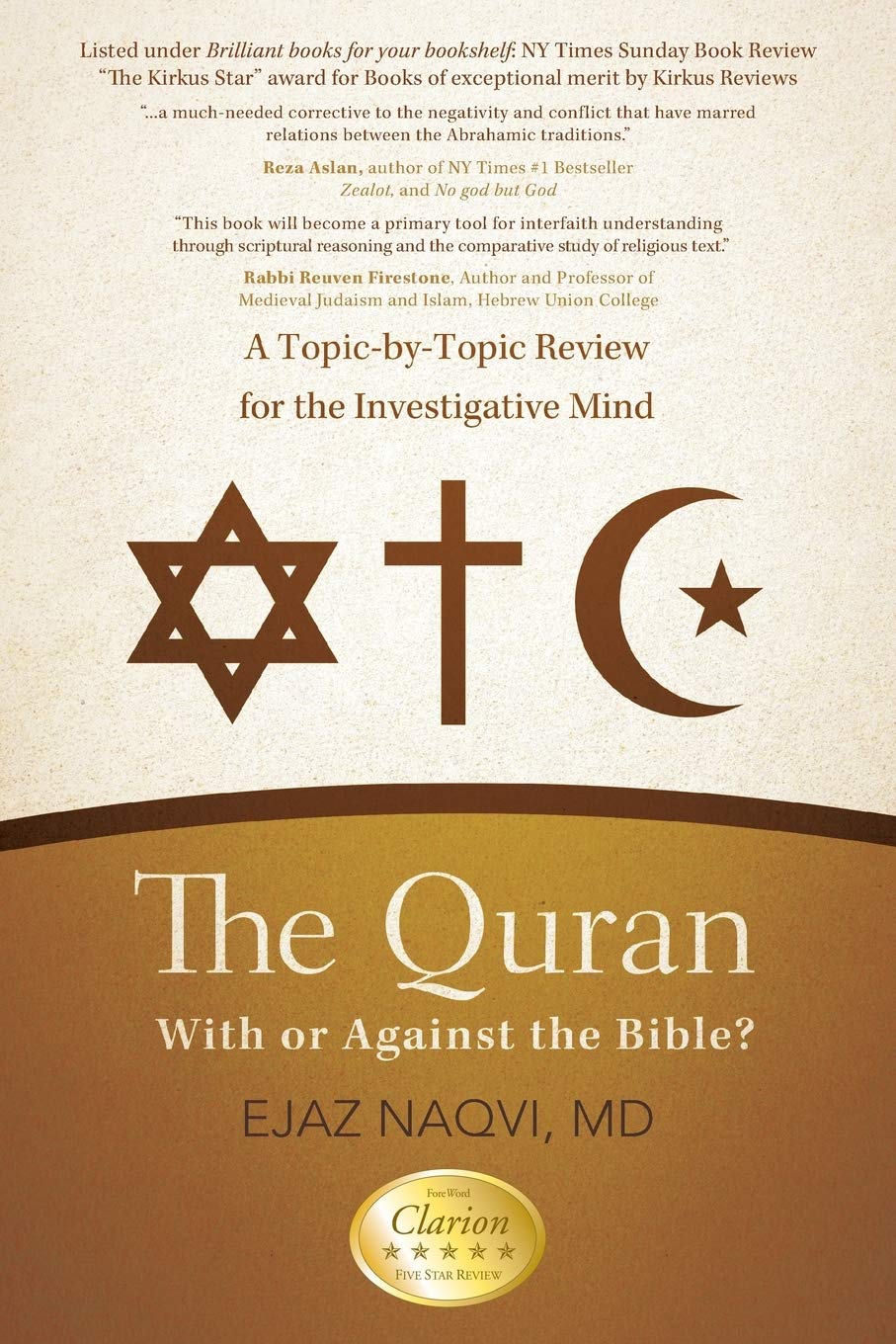 The Quran: With or Against the Bible?: A TopicbyTopic Review for the Investigative Mind