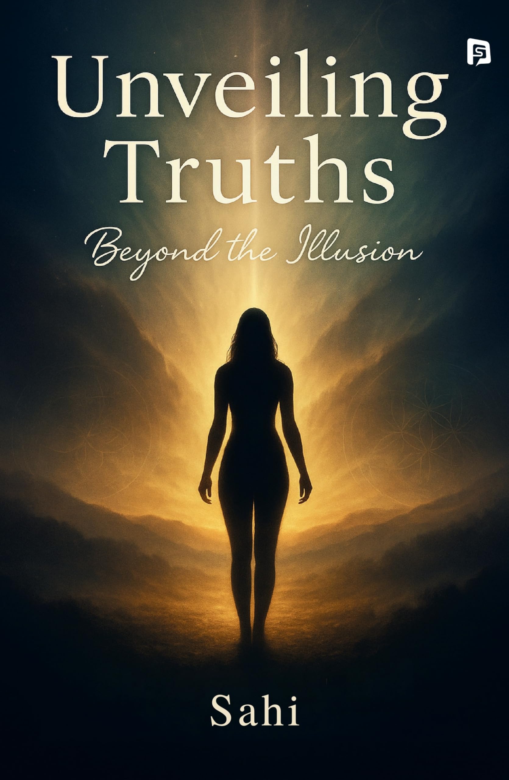 Unveiling Truths: Beyond the Illusion