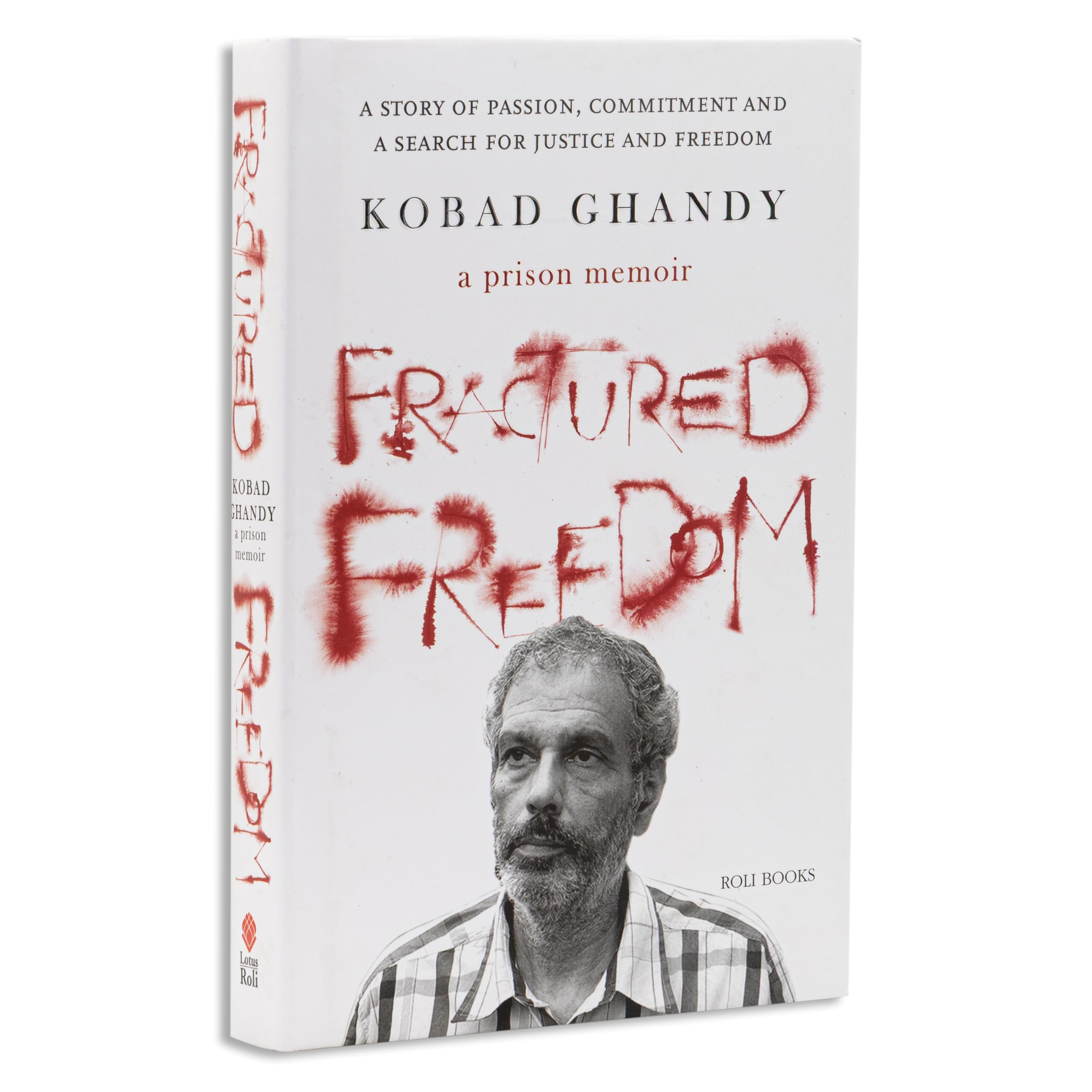 Fractured Freedom: A Prison Memoir
