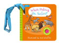 Whos Hiding on Safari?:A Felt Flaps Buggy Book (Campbell Axel Scheffler)