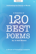 120 Best Poems by 10 Best Writers Volume 2