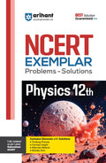 Arihant Ncert Exemplar Physics 12Th Latest Rationalized Edition | Problems & Solutions With Exclusive Elements | Thinking Proces