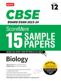 MTG CBSE ScoreMore 15 Sample Question Papers Class 12 Biology Book For 2024 Board Exam (Based on CBSE Latest Pattern)