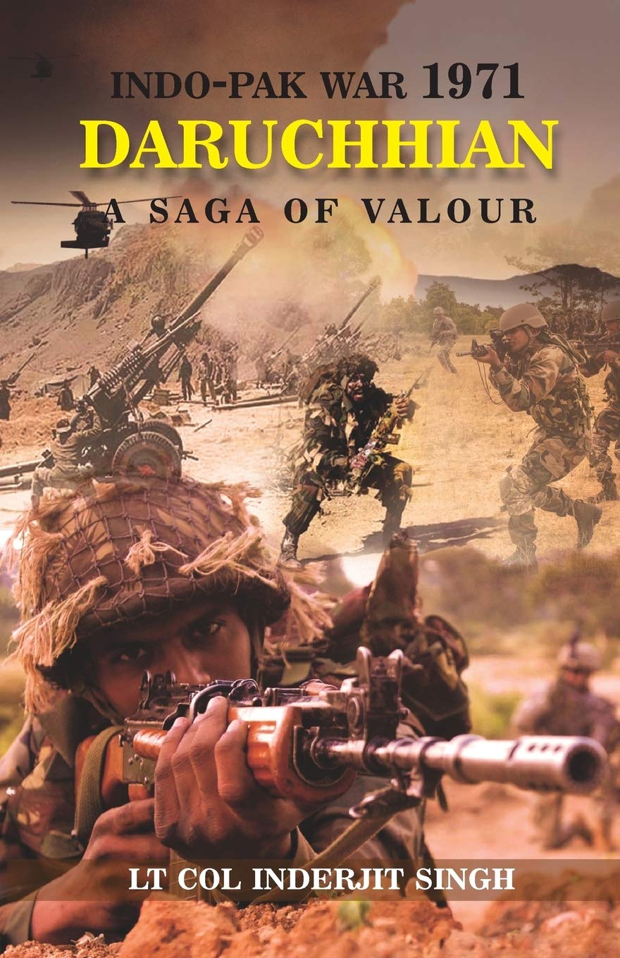 IndoPak War 1971  Daruchhian: A Saga of Valour (First)
