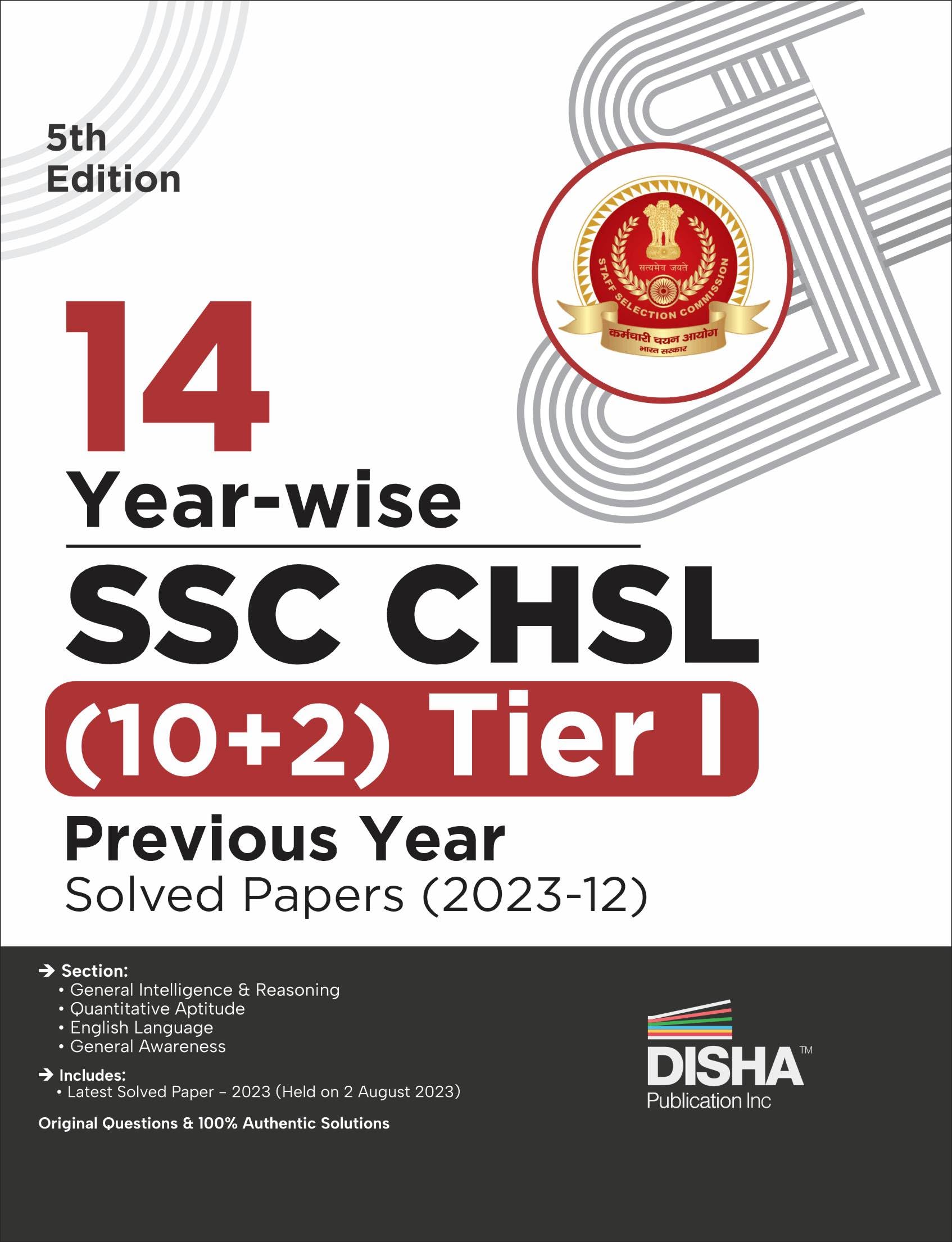 14 YearWise Ssc  Chsl (10+2) Tier I Previous Year Solved Papers (2023  12) 5Th Edition | Combined Higher Secondary Level | St
