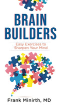 Brain Builders: Easy Exercises To Sharpen Your Mind