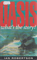 Oasis: Whats the Story?