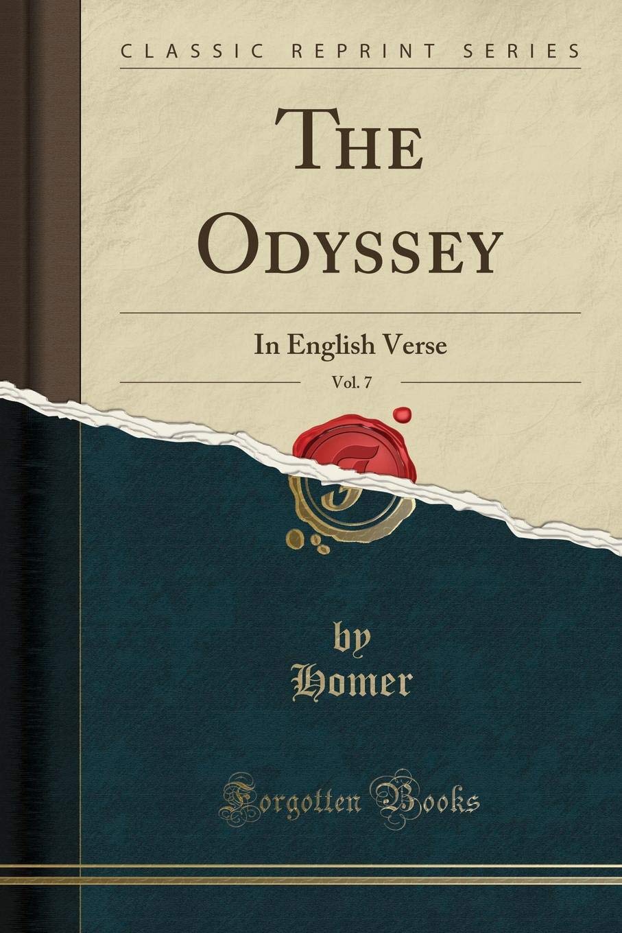 The Odyssey, Vol. 7: In English Verse (Classic Reprint)