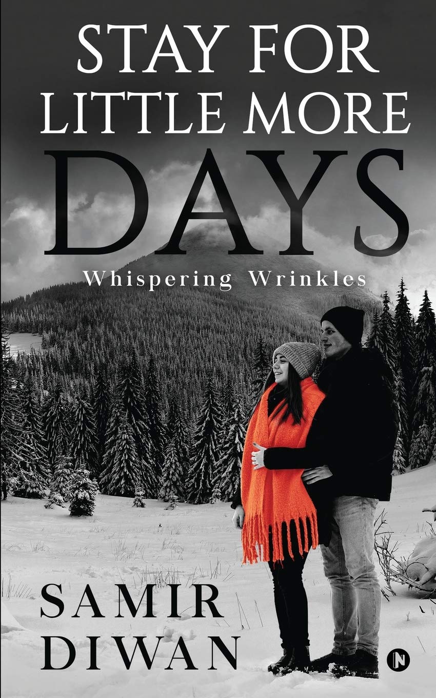 Stay For Little More Days : Whispering Wrinkles