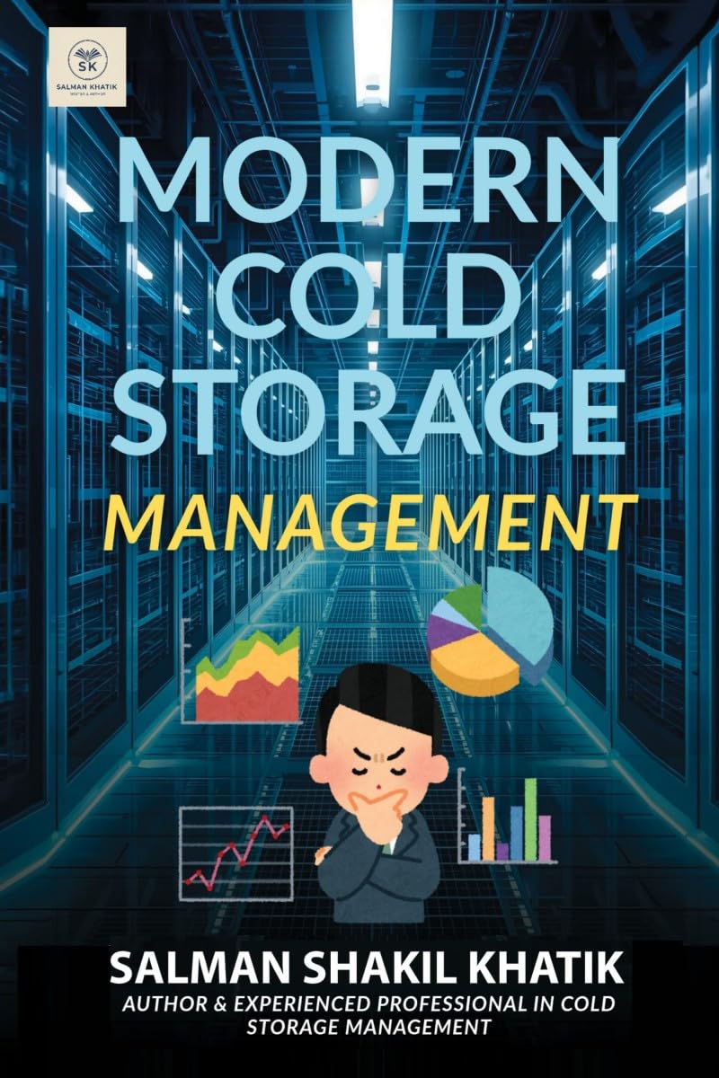 MODERN COLD STORAGE MANAGEMENT /    : EFFICIENTLY, INNOVATIVE AND SUSTAINABLE GROWTH 