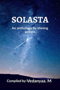 Solasta : An Anthology Of Shining Writers
