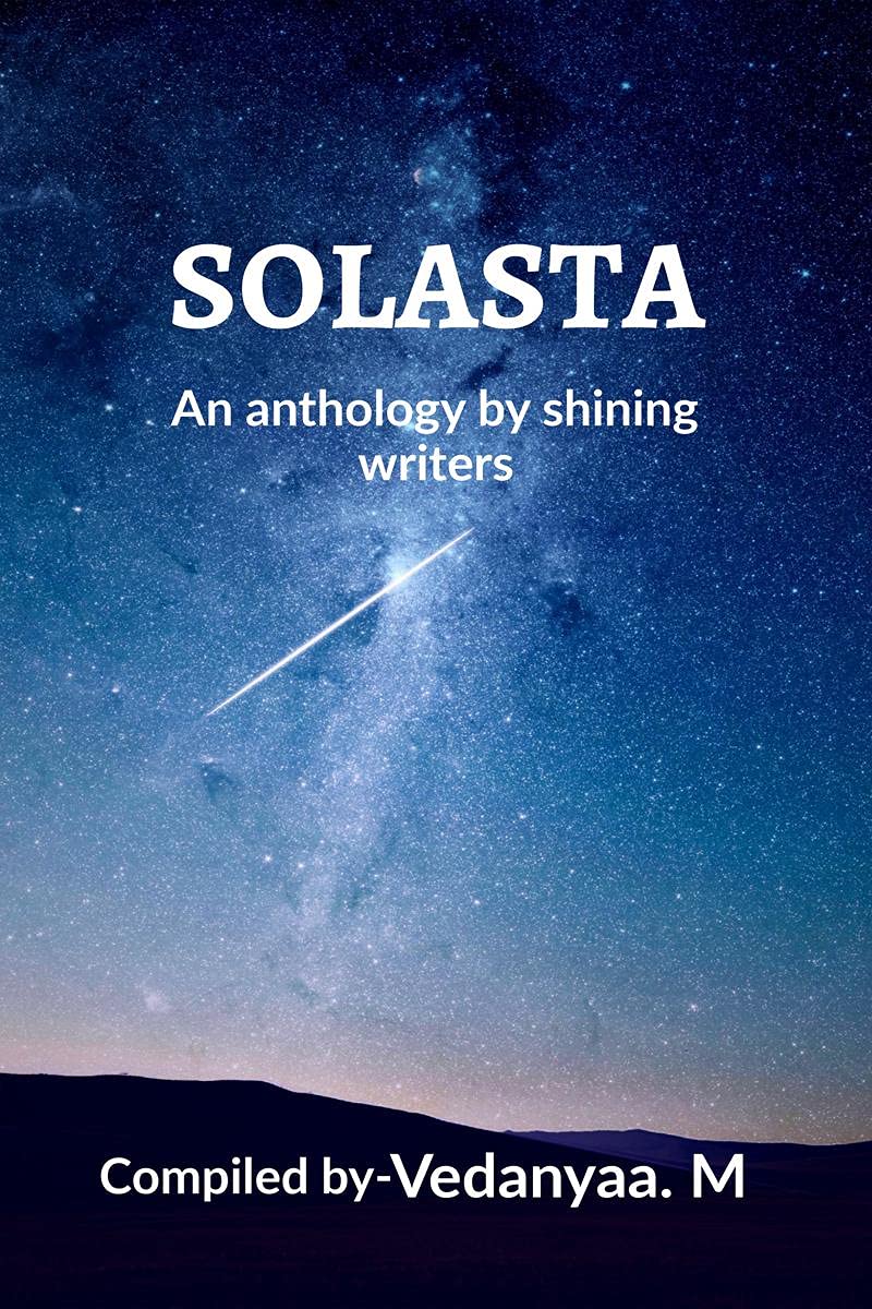 Solasta : An Anthology Of Shining Writers