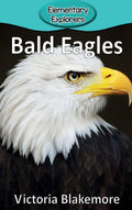 Bald Eagles: 17 (Elementary Explorers)